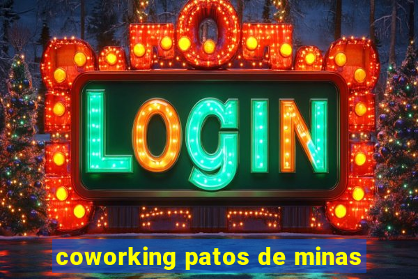 coworking patos de minas